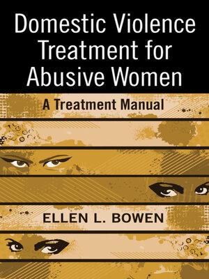 cover image of Domestic Violence Treatment for Abusive Women
